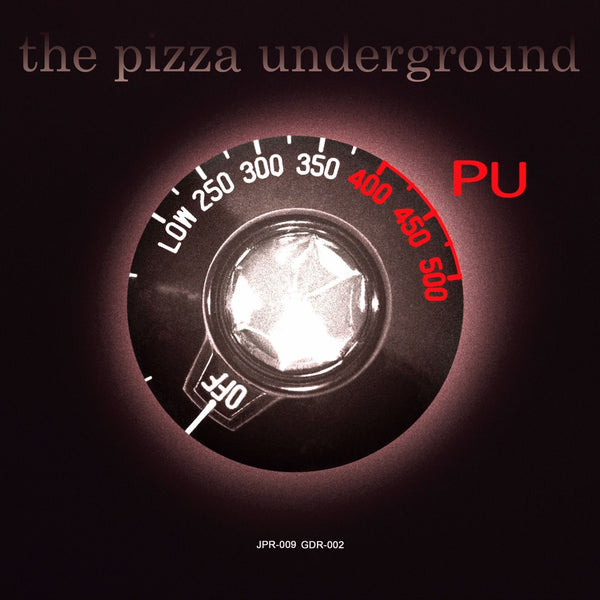 The Pizza Underground - 