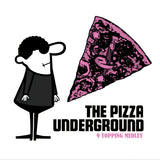 The Pizza Underground - "The PU Demos" 7"