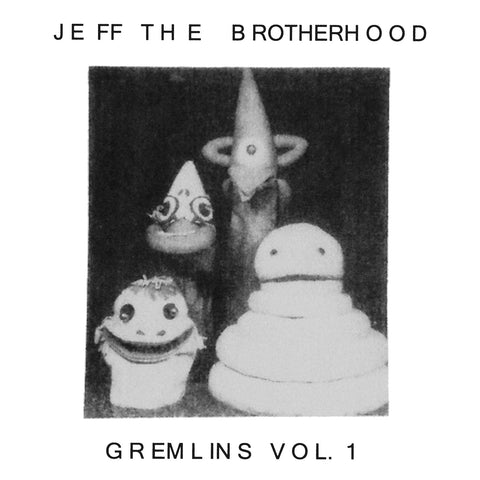 JEFF the Brotherhood “Gremlins Vol. 1” LP