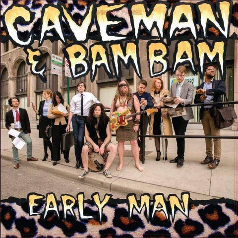 Caveman & Bam Bam - "Early Man" LP